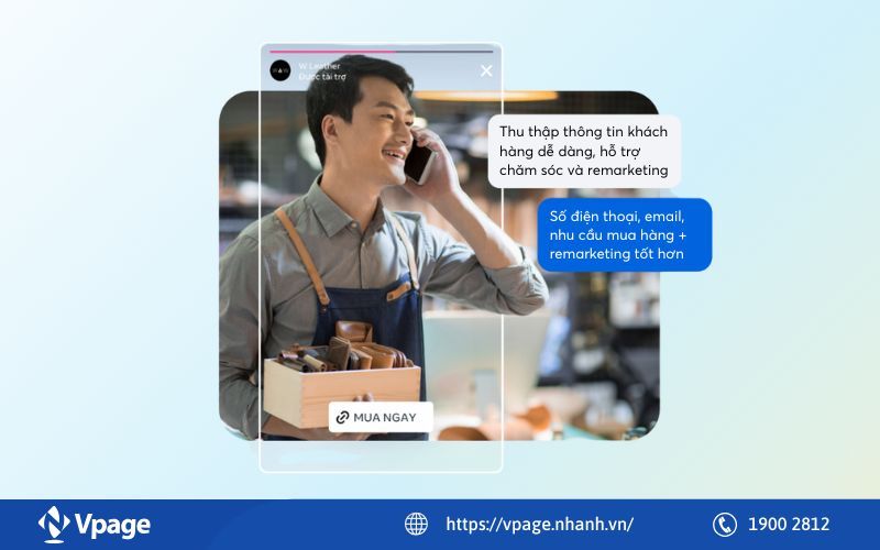 Thu thập thông tin khách hàng dễ dàng, hỗ trợ chăm sóc và remarketing
